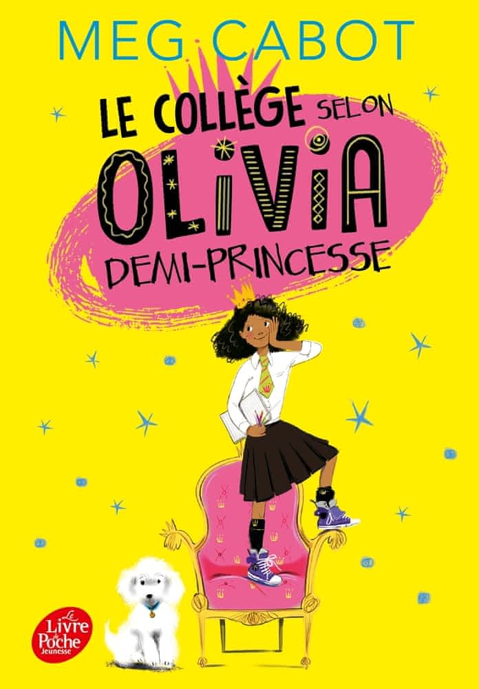 Olivia, demi-princesse Tome 1
