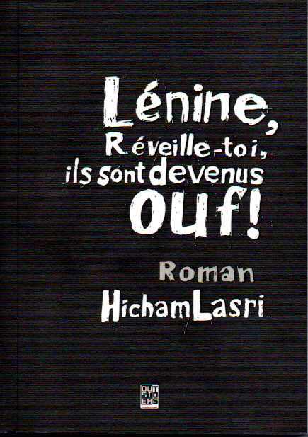LENINE, Réveille-toi, ils sont devenus ouf!