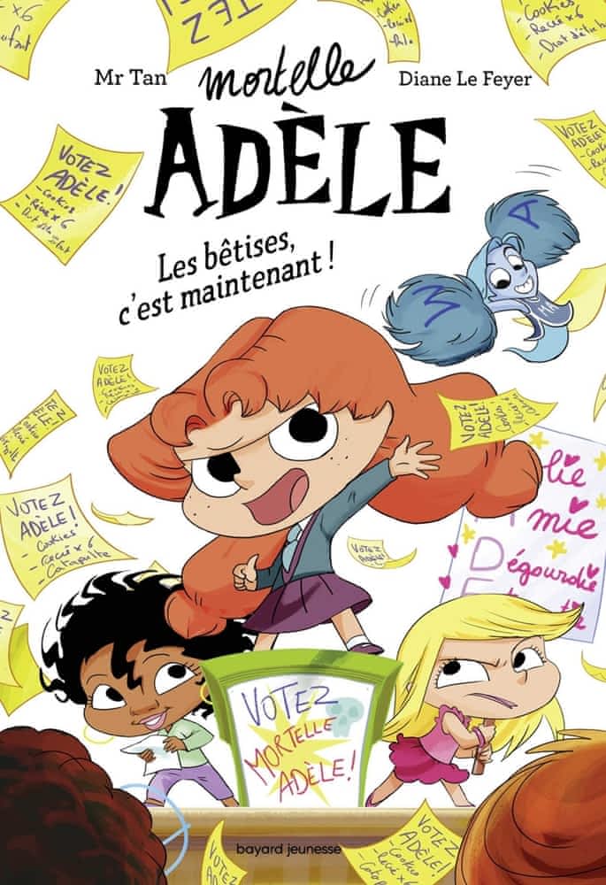Mortelle Adèle – Tome 2 – Les bêtises, c’est maintenant !