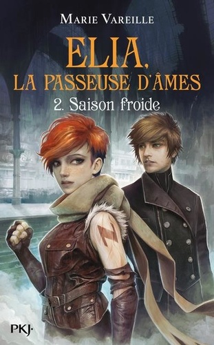 Elia, la passeuse d’âmes Tome 2