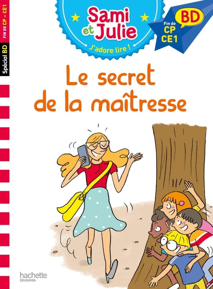 Sami et Julie, j’adore lire ! BD – Le secret de la maîtresse
