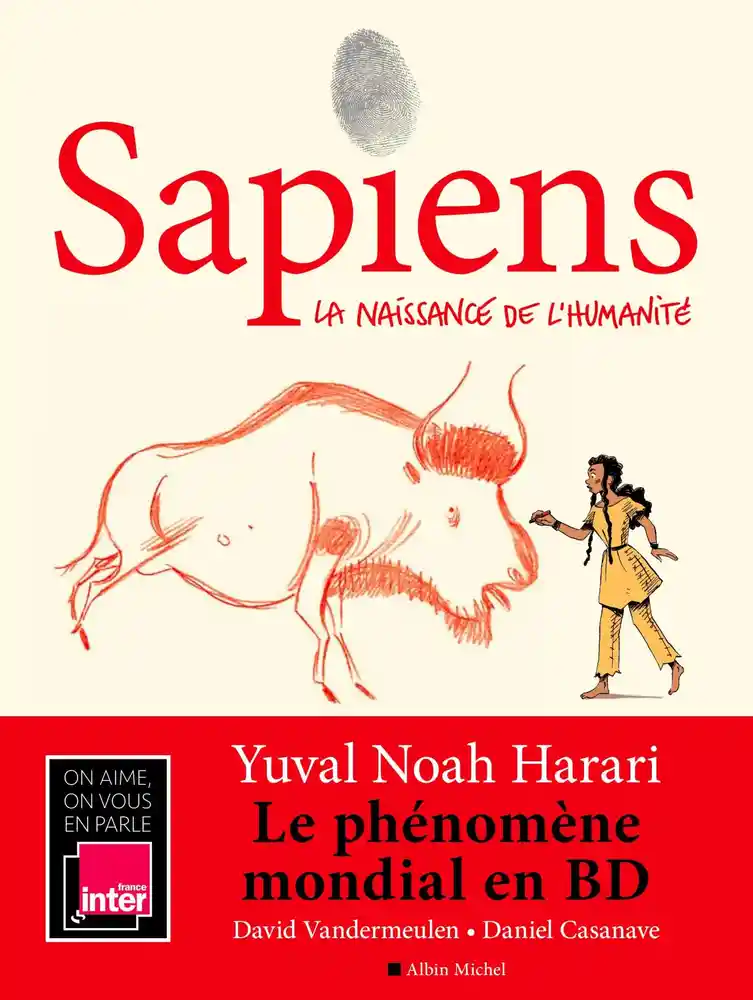 Sapiens Tome 1 – La naissance de l’humanité