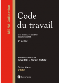 Code du travail annoté et commenté : Maroc