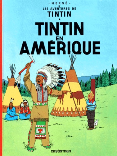 Les Aventures de Tintin – Tome 3 – Tintin en Amérique