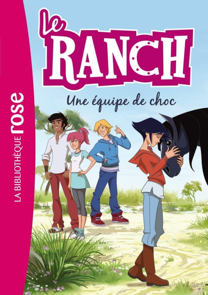 Le ranch Tome 5 – Une équipe de choc