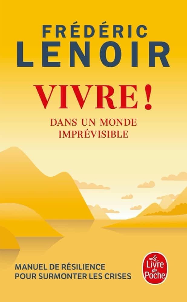 Vivre ! – Dans un monde imprévisible